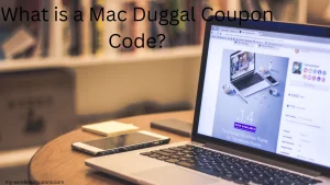 What is a Mac Duggal Coupon Code