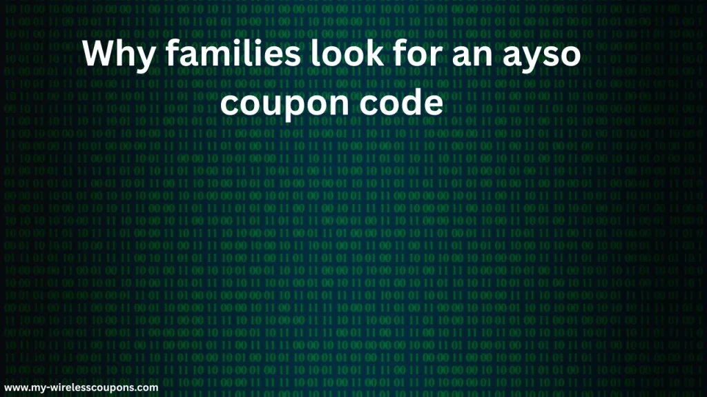 Why families look for an ayso coupon code